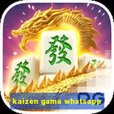 kaizen gama whatsapp